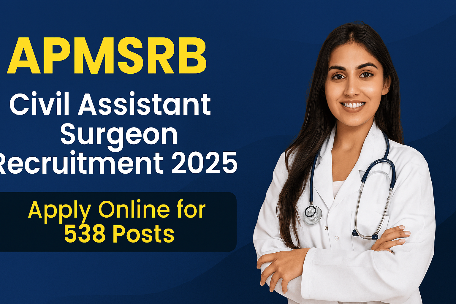MSRB Civil Assistant Surgeon Recruitment 2025